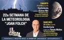 Setmana de la Meteorologia JOAN FOLCH. Conferència: El Temps del 2025