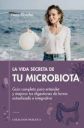 Presentacion libro: La vida secreta de tu microbiota