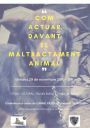 CONFERÈNCIA: Com actuar davant el maltractament animal