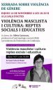 Xerrada: Violència masclista i cultura. Reptes socials i educatius